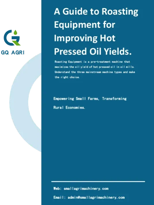 A Guide to Roasting Equipment for Improving Hot Pressed Oil Yields