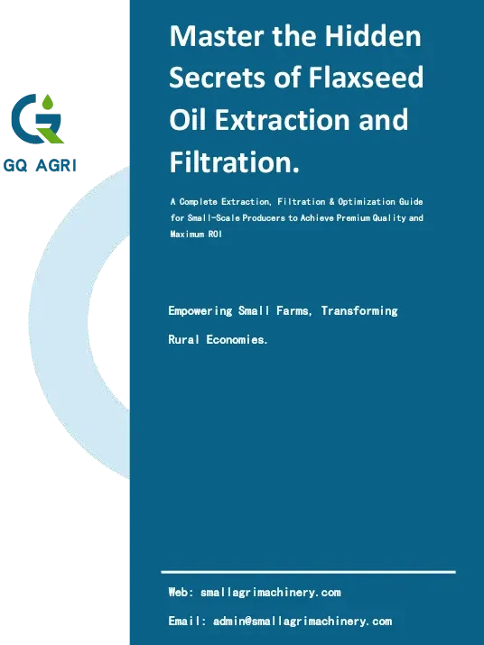 Master the Hidden Secrets of Flaxseed Oil Extraction and Filtration