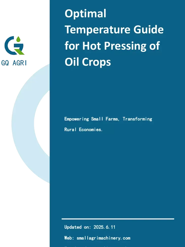 Optimal Temperature Guide for Hot Pressing of Oil Crops